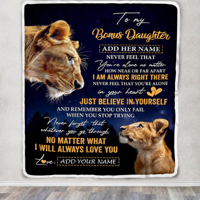 Personalized To My Bonus Daughter Gifts From Stepmother Blanket Lion Never Feel Alone Birthday Gifts Stepdaughter Valentines Christmas Custom Fleece Blanket | siriusteestore
