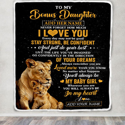 Personalized To My Bonus Daughter Gifts From Stepmother Blanket Lion Never Forget How Much I Love You Stepdaughter Birthday Gifts Christmas Fleece Blanket | siriusteestore
