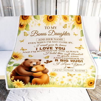 Personalized To My Bonus Daughter Gifts From Stepmother Blanket Sunflower Bear Hug I Love You Birthday Gifts For Stepdaughter Christmas Custom Fleece Blanket | siriusteestore