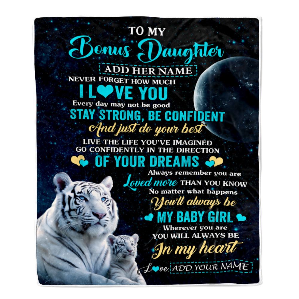 Personalized To My Bonus Daughter Gifts From Stepmother Blanket White Tiger Never Forget How Much I Love You Stepdaughter Birthday Christmas Fleece Blanket | siriusteestore