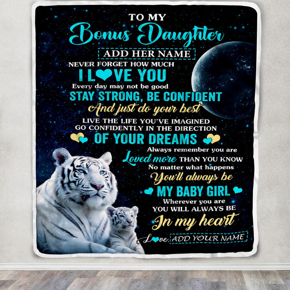 Personalized To My Bonus Daughter Gifts From Stepmother Blanket White Tiger Never Forget How Much I Love You Stepdaughter Birthday Christmas Fleece Blanket | siriusteestore