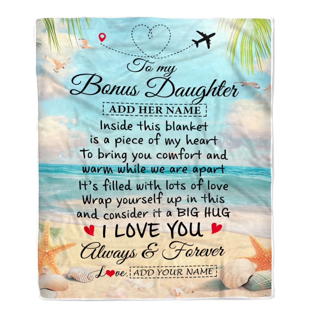 Personalized To My Bonus Daughter Gifts From Stepmother Dad Blanket Beach I Love You Birthday Gifts Graduation For Stepdaughter Christmas Fleece Blanket | siriusteestore