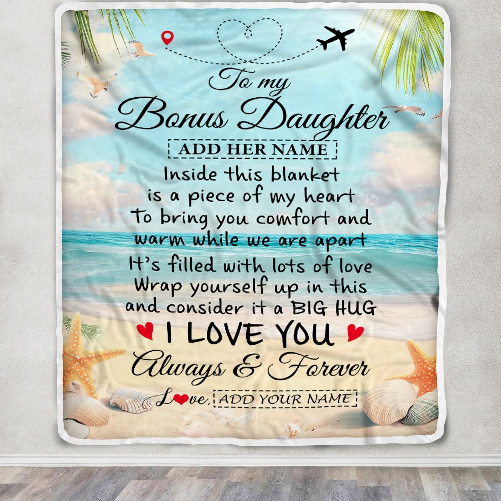 Personalized To My Bonus Daughter Gifts From Stepmother Dad Blanket Beach I Love You Birthday Gifts Graduation For Stepdaughter Christmas Fleece Blanket | siriusteestore