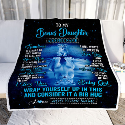 Personalized To My Bonus Daughter Gifts From Stepmother Dad Blanket Sometimes Lion Stepdaughter Birthday Gifts Graduation Christmas Customized Fleece Blanket | siriusteestore