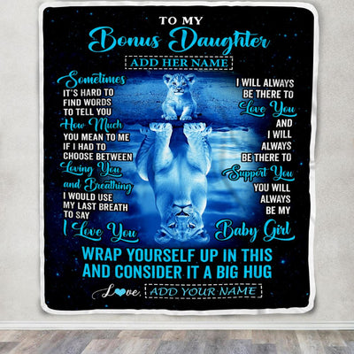 Personalized To My Bonus Daughter Gifts From Stepmother Dad Blanket Sometimes Lion Stepdaughter Birthday Gifts Graduation Christmas Customized Fleece Blanket | siriusteestore