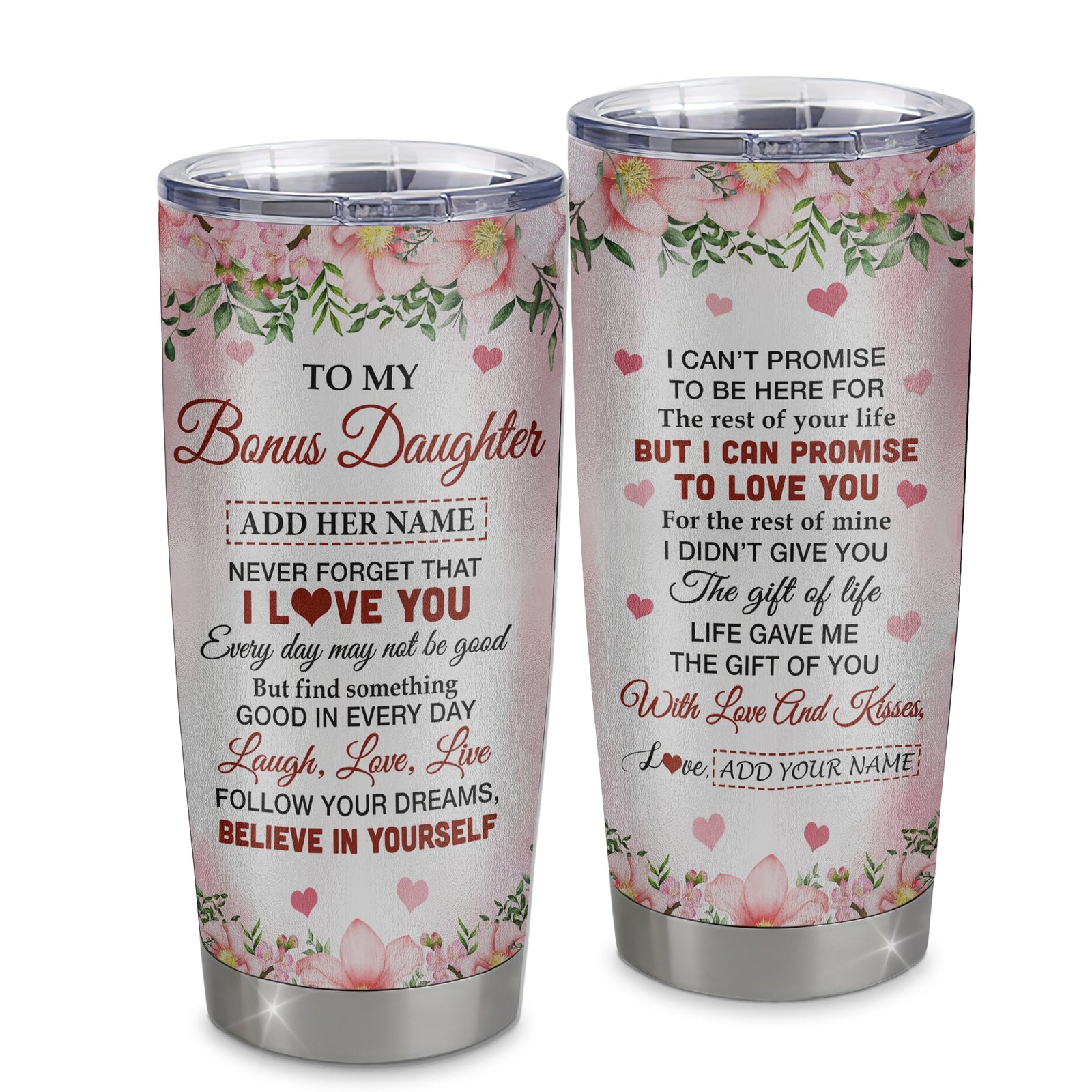 Personalized To My Bonus Daughter Gifts Tumbler From Step Mom Floral I Love You Birthday Gifts For Stepdaughter Graduation Christmas Custom Stainless Steel Mug | siriusteestore