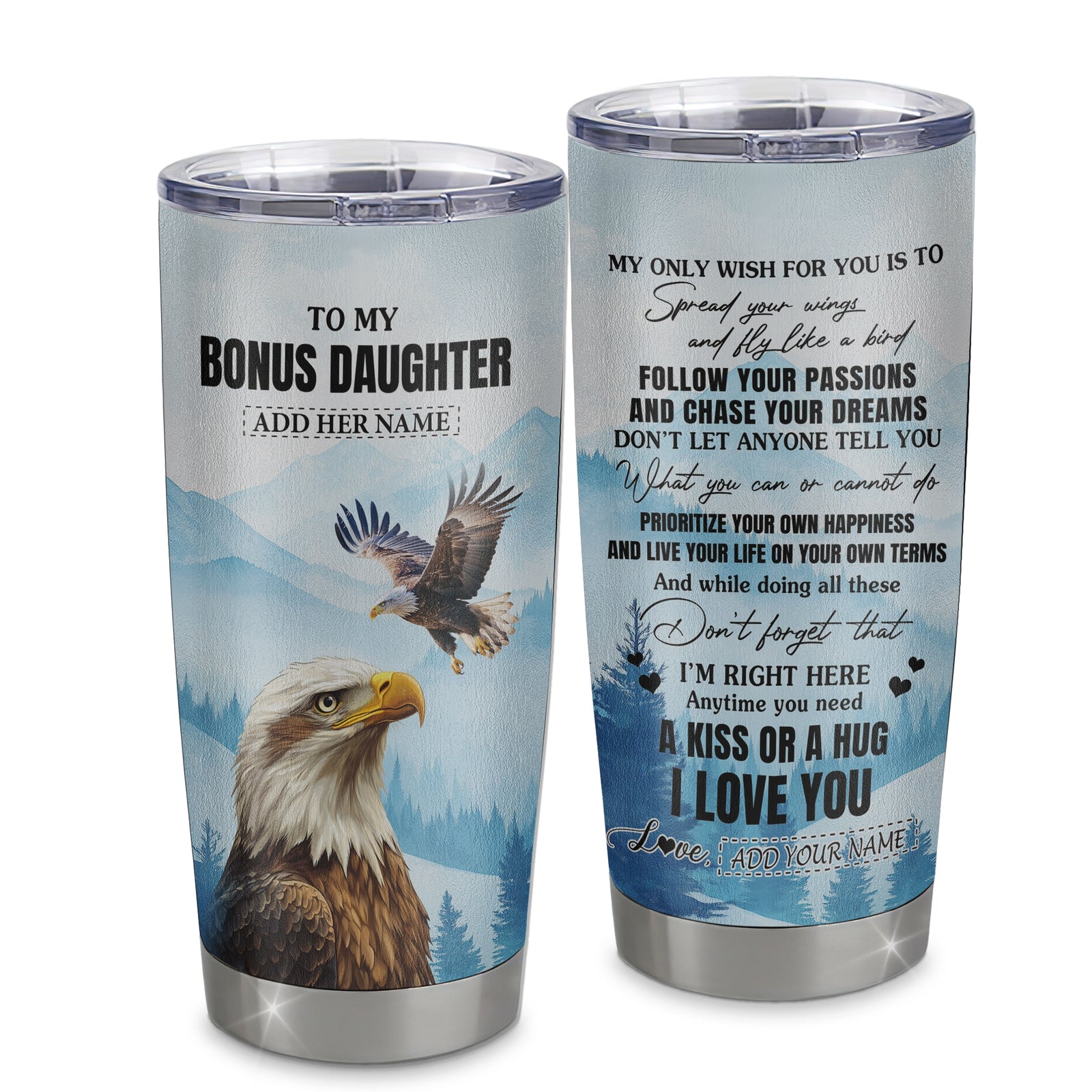 Personalized To My Bonus Daughter Gifts Tumbler From Stepdad Eagle My Only Wish For You Stepdaughter Birthday Gifts Graduation Christmas Custom Stainless Steel Mug | siriusteestore