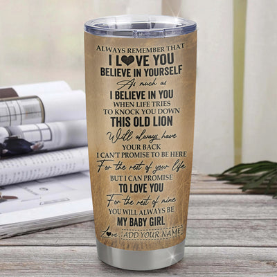 Personalized To My Bonus Daughter Gifts Tumbler From Stepmom Always Remember Lion Gifts For Stepdaughter Birthday Graduation Christmas Custom Stainless Steel Travel Mug | siriusteestore