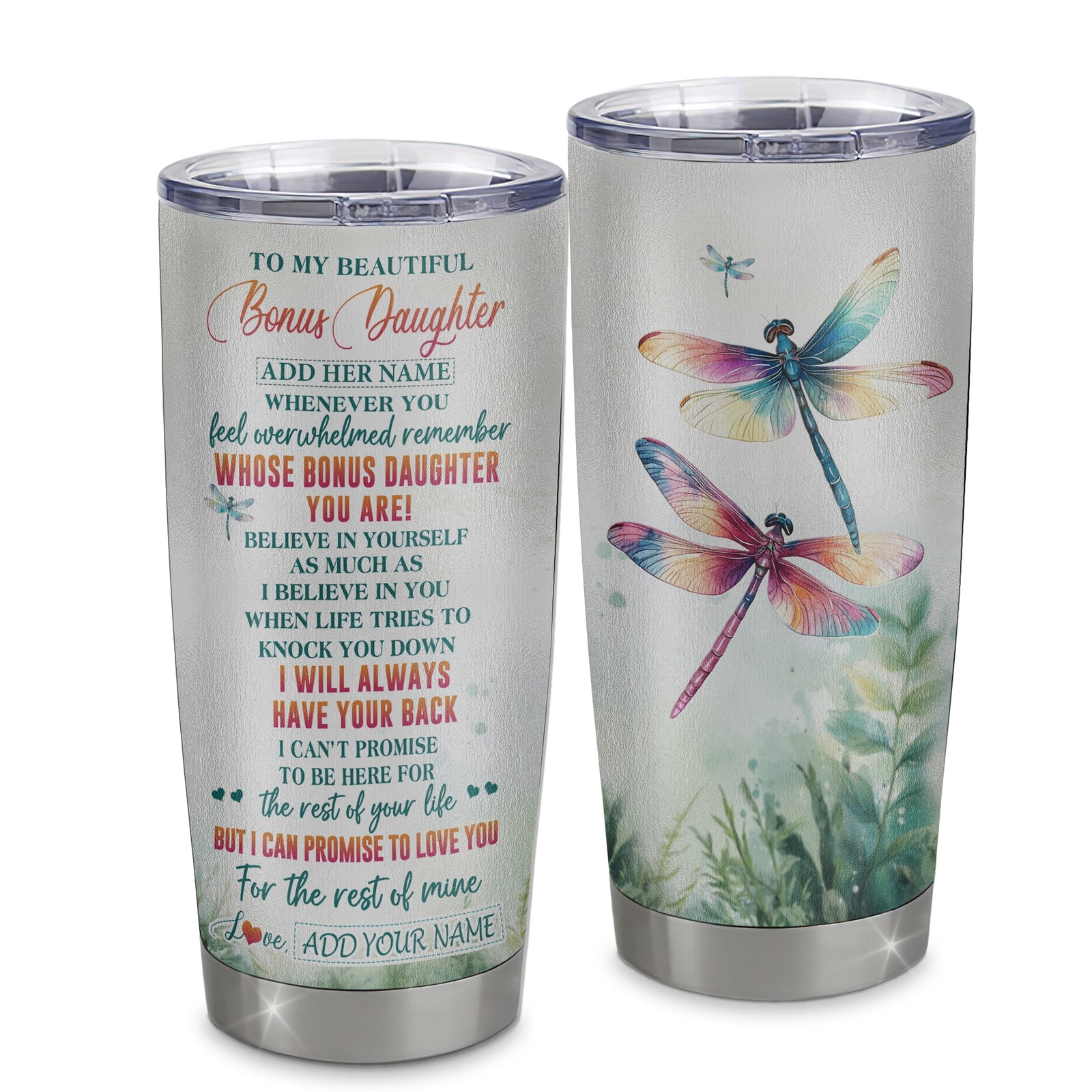 Personalized To My Bonus Daughter Gifts Tumbler From Stepmom Stepdad Whenever You Feel Dragonfly Stepdaughter Birthday Gifts Christmas Custom Stainless Steel Travel Mug | siriusteestore