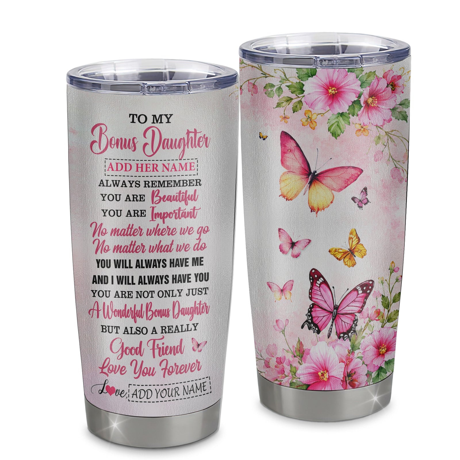 Personalized To My Bonus Daughter Gifts Tumbler From Stepmom Stepdad You Are Beautiful Birthday Gifts For Stepdaughter Graduation Christmas Custom Stainless Steel Mug | siriusteestore