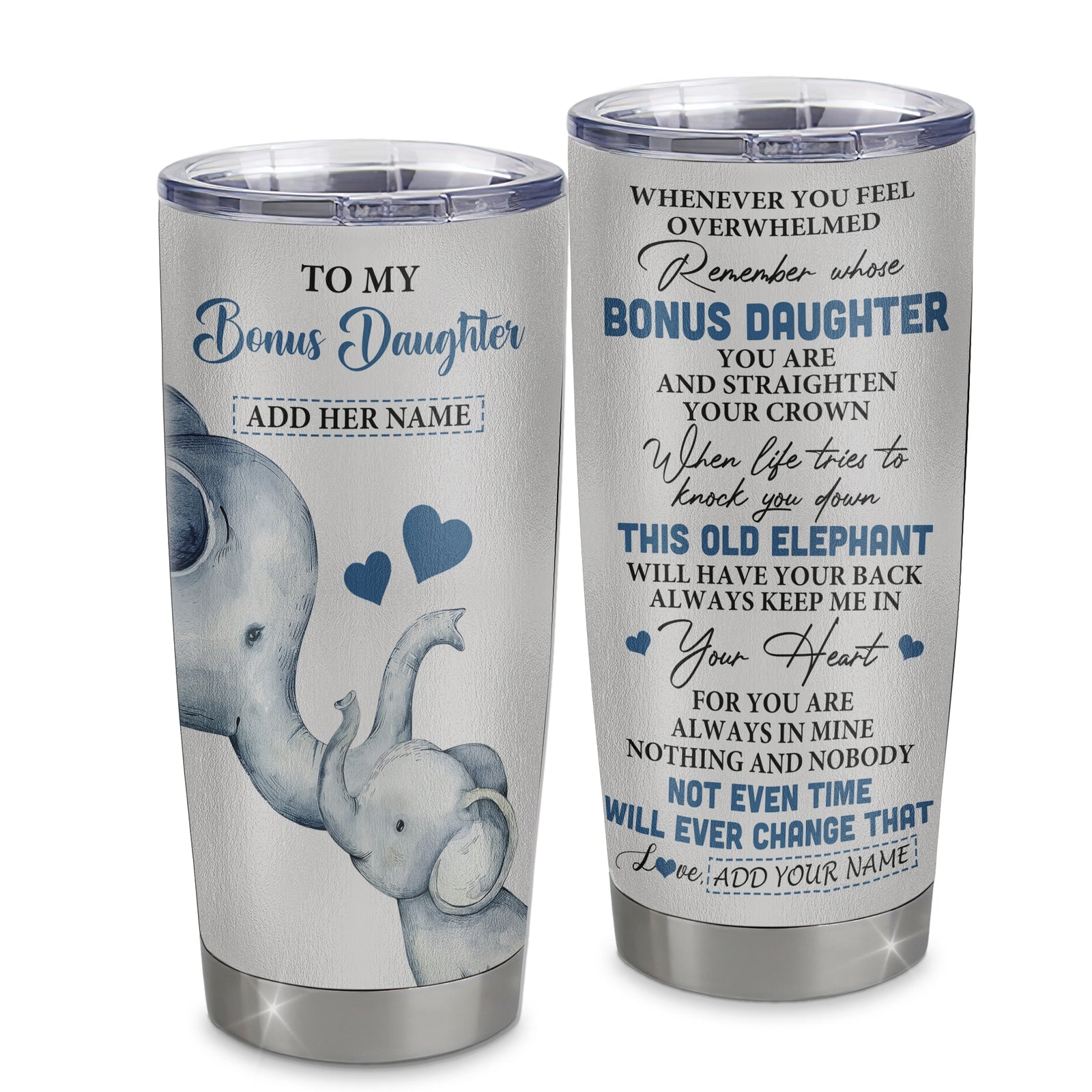 Personalized To My Bonus Daughter Gifts Tumbler From Stepmom Whenever Elephant Unique Birthday Gifts For Stepdaughter Graduation Christmas Custom Stainless Steel Mug | siriusteestore