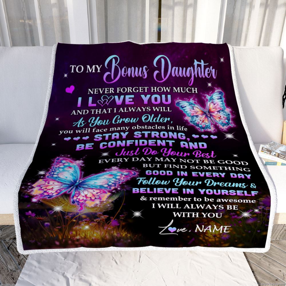 Personalized To My Bonus Daughter I Love You Forever Blanket From Step Mom Dad Butterfly Stepdaughter Birthday Gifts Graduation Christmas Fleece Blanket | siriusteestore