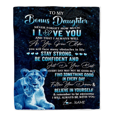 Personalized To My Bonus Daughter I Love You Forever Blanket From Stepmom Lion Stepdaughter Birthday Gifts Graduation Christmas Fleece Throw Blanket | siriusteestore