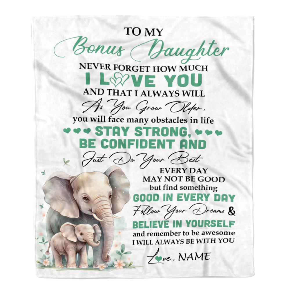 Personalized To My Bonus Daughter I Love You Forever Blanket From Stepmother Dad Elephant Stepdaughter Birthday Gifts Graduation Christmas Fleece Throw Blanket | siriusteestore