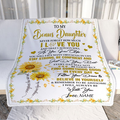 Personalized To My Bonus Daughter I Love You Forever Blanket From Stepmother Dad Sunflower Stepdaughter Birthday Gifts Graduation Christmas Fleece Blanket | siriusteestore