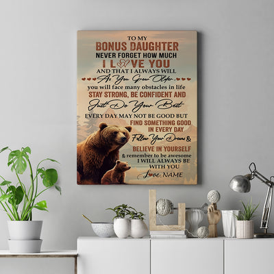 Personalized To My Bonus Daughter I Love You Forever Canvas From Stepmom Dad Bear Stepdaughter Birthday Gifts Graduation Christmas Custom Wall Art Print Framed Canvas | siriusteestore