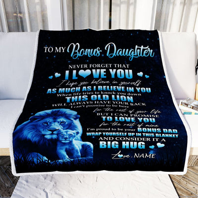 Personalized To My Bonus Daughter Lion Blanket From Stepfather Never Forget I Love You Stepdaughter Birthday Graduation Christmas Customized Fleece Blanket | siriusteestore