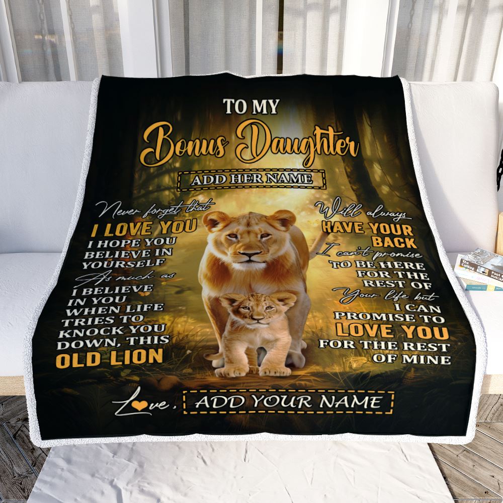 Personalized To My Bonus Daughter Lion Blanket From Stepmom Never Forget That I Love You Stepdaughter Birthday Gifts Christmas Customized Fleece Throw Blanket | siriusteestore