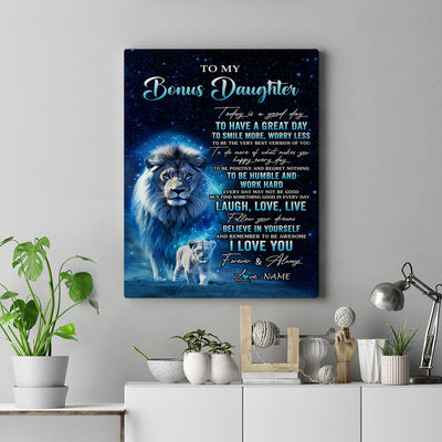 Personalized To My Bonus Daughter Lion Canvas From Stepdad Today Is A Good Day Stepdaughter Gifts Birthday Graduation Christmas Custom Wall Art Print Framed Canvas | siriusteestore