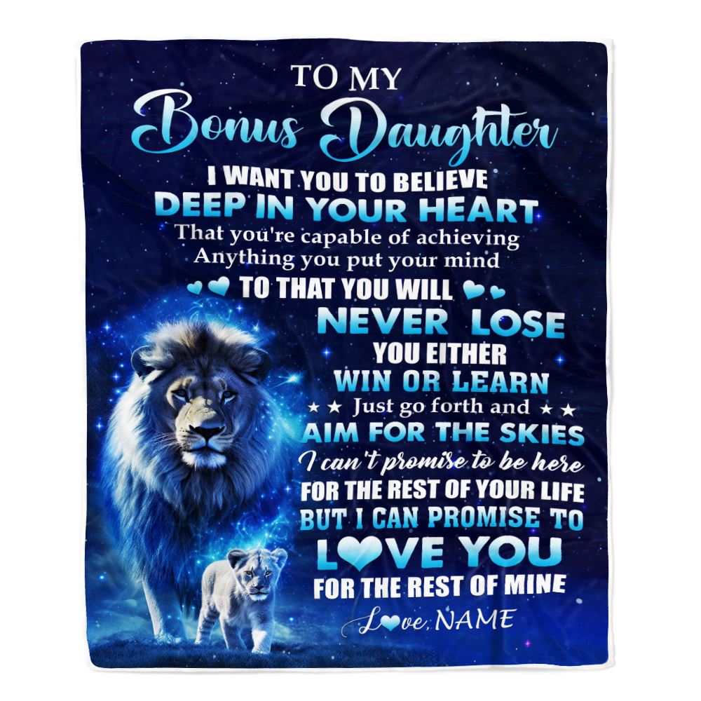Personalized To My Bonus Daughter Lion From Stepfather Blanket Believe Your Heart Stepdaughter Gift Birthday Graduation Christmas Customized Fleece Blanket | siriusteestore