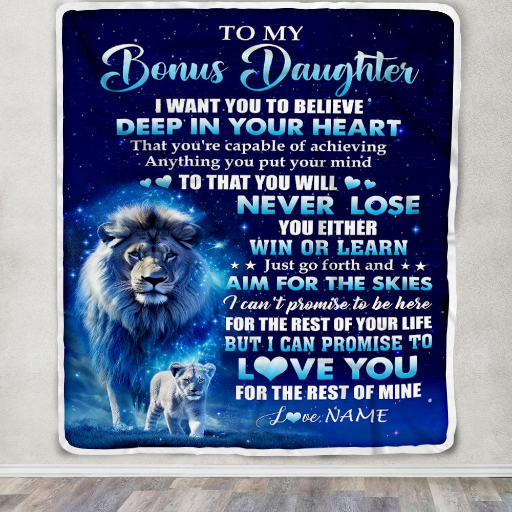 Personalized To My Bonus Daughter Lion From Stepfather Blanket Believe Your Heart Stepdaughter Gift Birthday Graduation Christmas Customized Fleece Blanket | siriusteestore