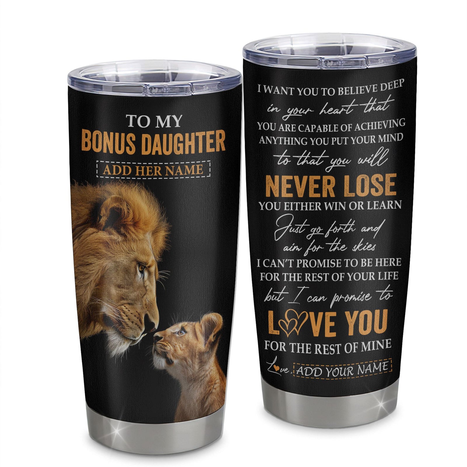 Personalized To My Bonus Daughter Tumbler From Stepdad Dad You Will Never Lose Lion Stepdaughter Birthday Gifts Christmas Custom Stainless Steel Cup Travel Mug | siriusteestore