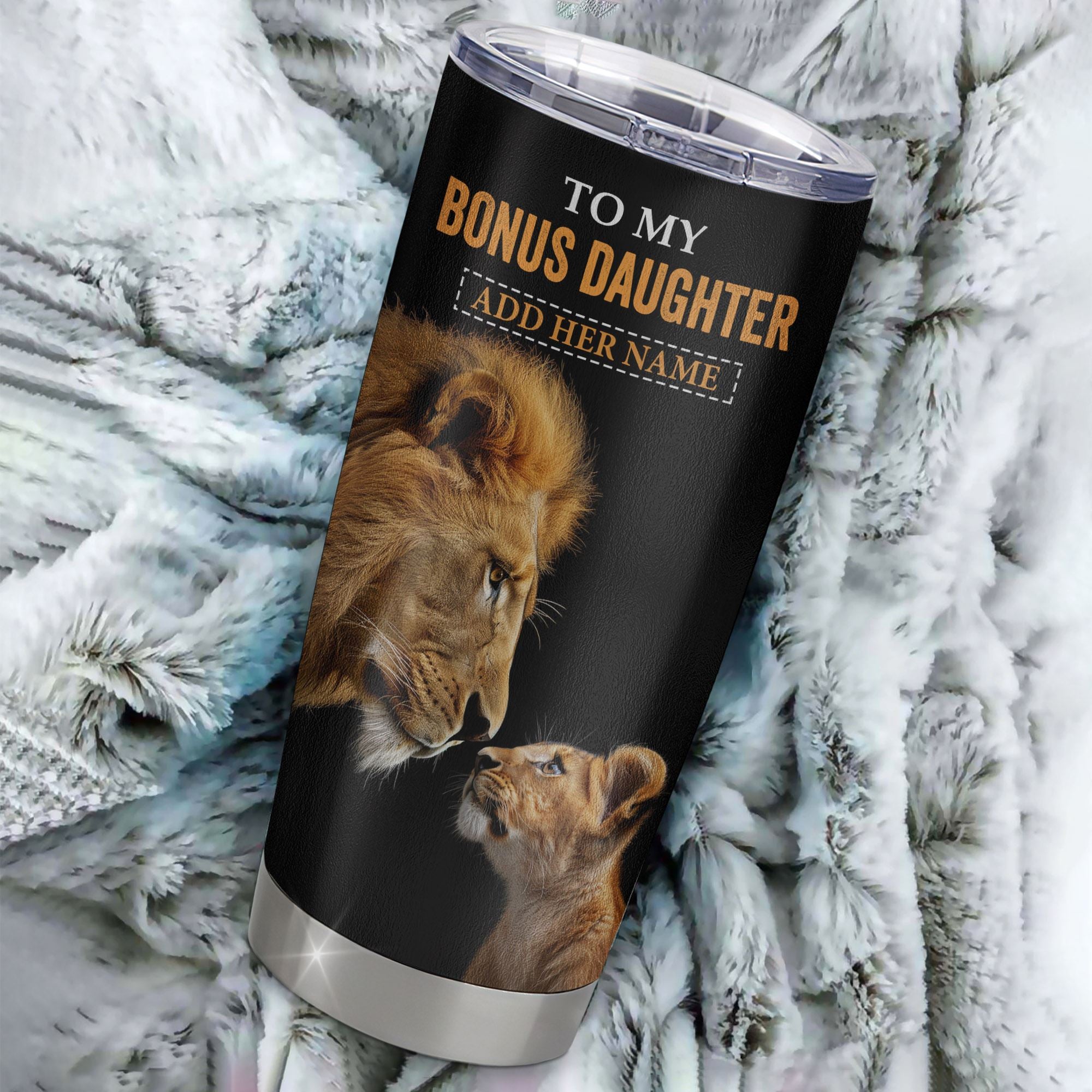 Personalized To My Bonus Daughter Tumbler From Stepdad Dad You Will Never Lose Lion Stepdaughter Birthday Gifts Christmas Custom Stainless Steel Cup Travel Mug | siriusteestore