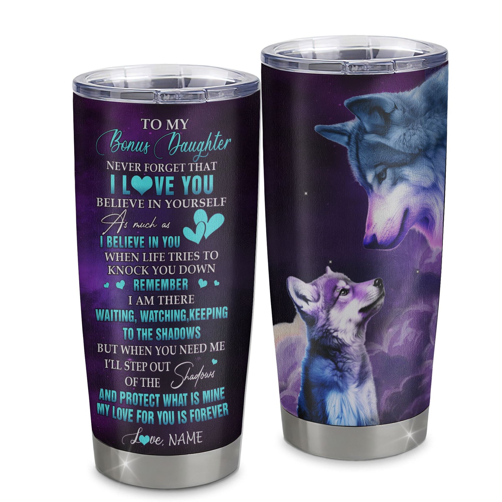 Personalized To My Bonus Daughter Tumbler From Stepdad Stainless Steel Cup Wolf Moon My Love For You Is Forever Stepdaughter Birthday Gifts Christmas Custom Travel Mug | siriusteestore