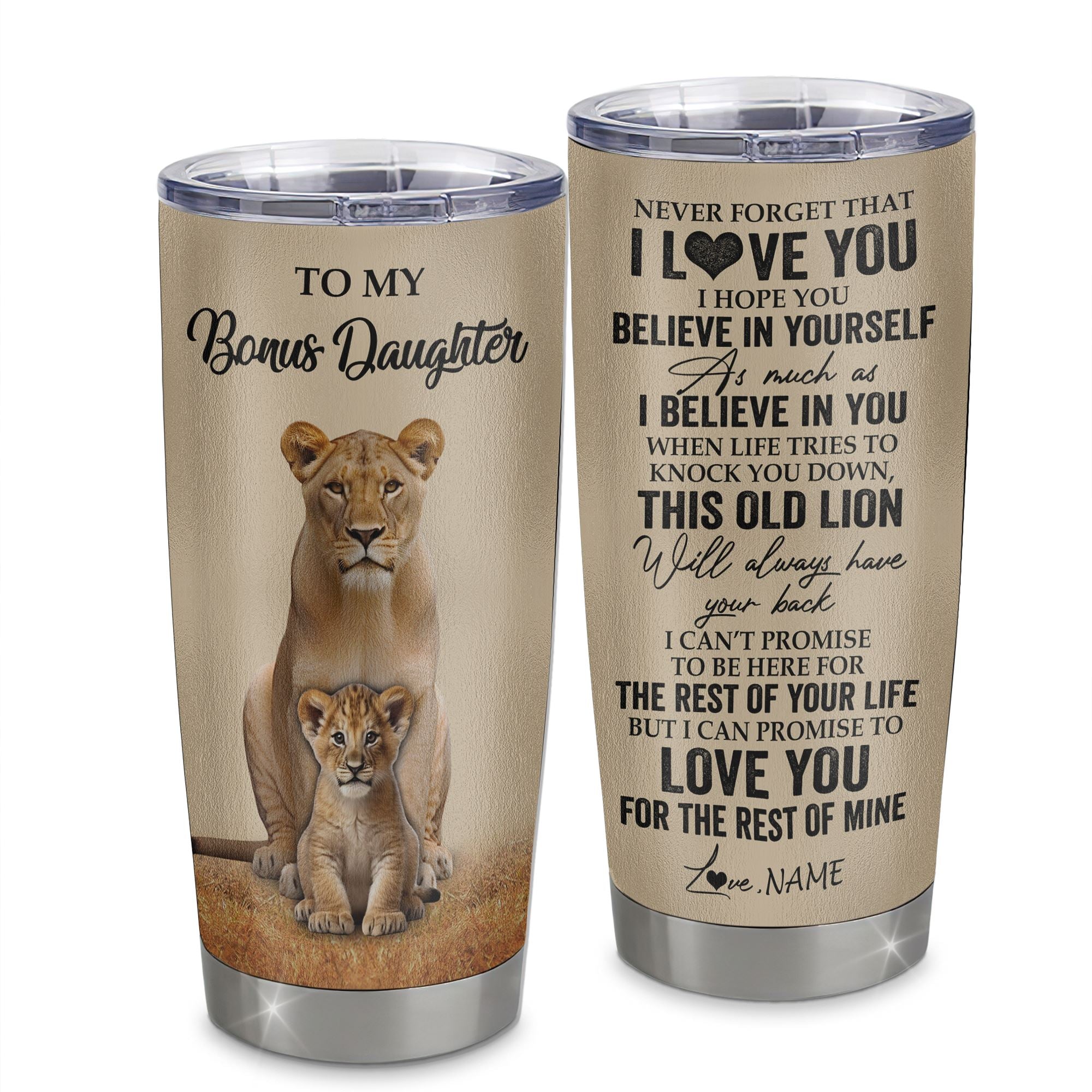 Personalized To My Bonus Daughter Tumbler From Stepmom Lion Stainless Steel Cup Never Forget That I Love You Stepdaughter Birthday Gifts Christmas Custom Travel Mug | siriusteestore