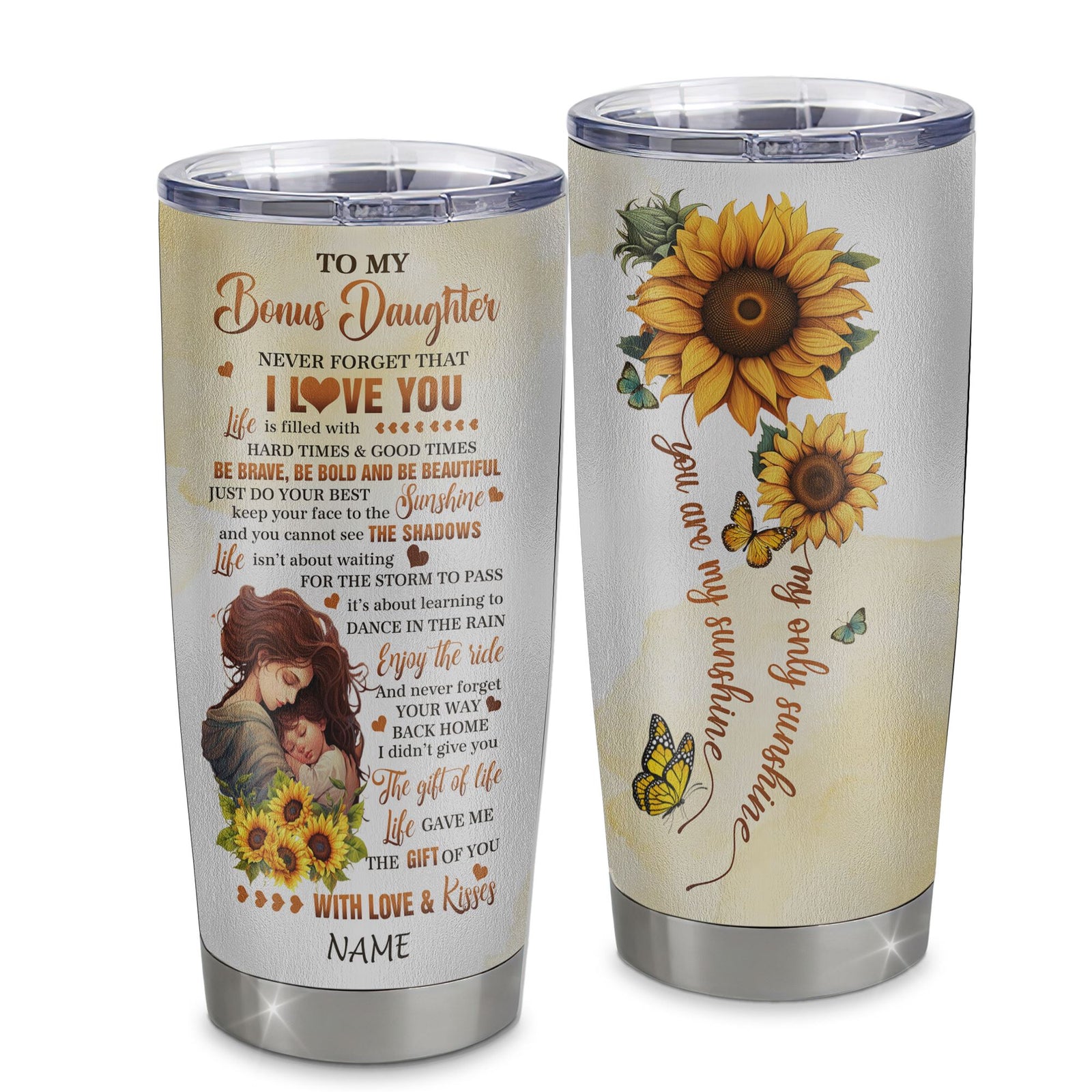 Personalized To My Bonus Daughter Tumbler From Stepmom Stainless Steel Sunflower Never Forget That I Love You Stepdaughter Gift Birthday Christmas Travel Mug | siriusteestore