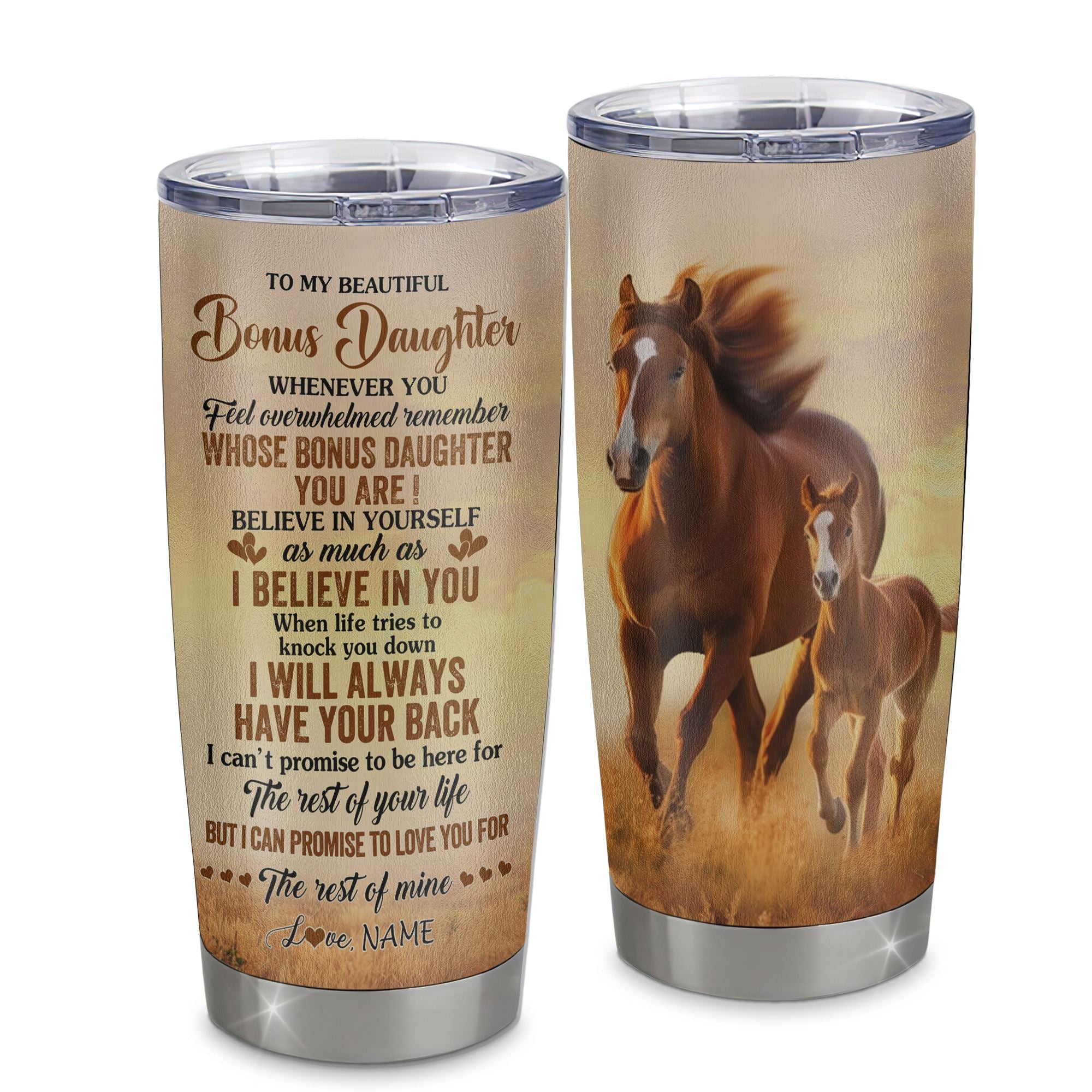 Personalized To My Bonus Daughter Tumbler From Stepmom Stepdad Stainless Steel Cup Whenever You Feel Horse Stepdaughter Birthday Gifts Christmas Custom Travel Mug | siriusteestore