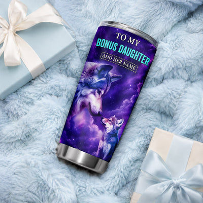 Personalized To My Bonus Daughter Tumbler From Stepmother Dad Wolf Never Forget I Love You Stepdaughter Birthday Gifts Christmas Custom Stainless Steel Travel Mug | siriusteestore