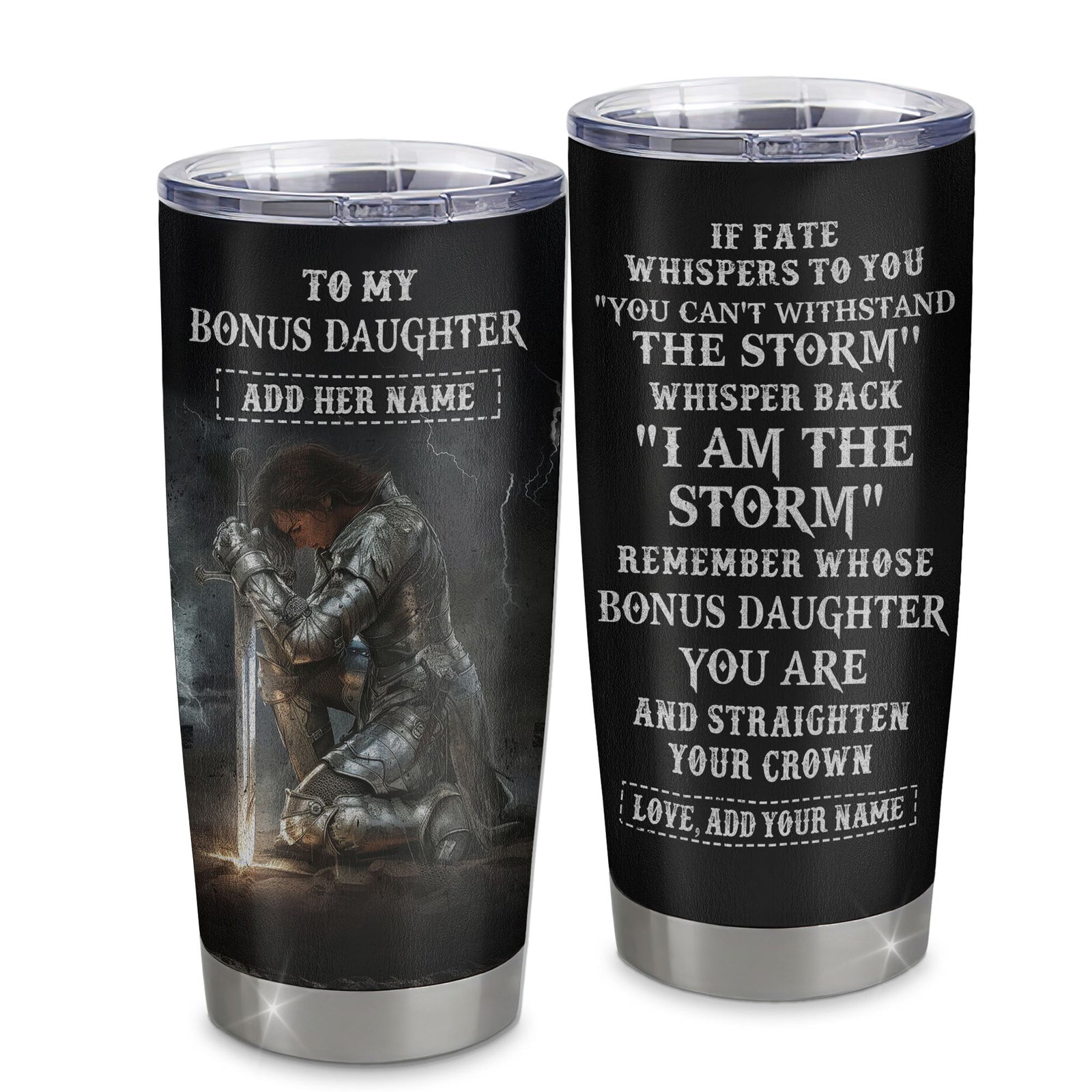 Personalized To My Bonus Daughter Tumbler Women Warrior Knights Templar I Am The Storm Best Stepdaughter Birthday Gifts Christmas Custom Stainless Steel Cup Travel Mug | siriusteestore