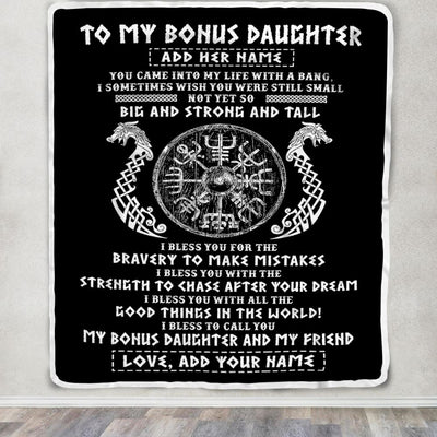 Personalized To My Bonus Daughter Viking Blanket From Stepdad My Bonus Daughter And My Friend Scandinavian Stepdaughter Birthday Gifts Christmas Fleece Blanket | siriusteestore