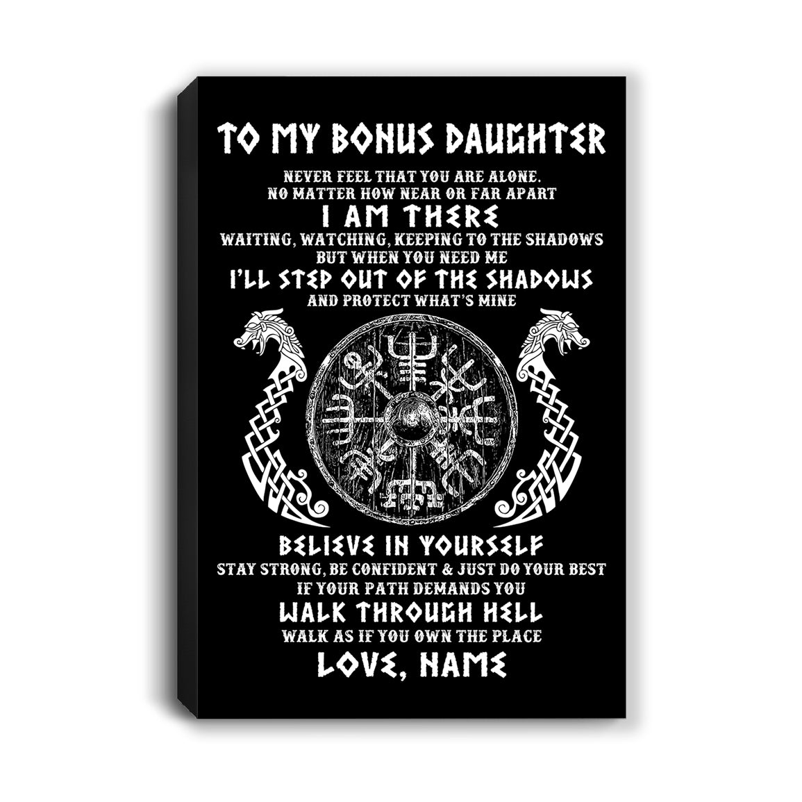Personalized To My Bonus Daughter Viking Canvas Never Feel You Are Alone Odin Scandinavian Norse Runes Stepdaughter Birthday Gifts Custom Wall Art Print Framed Canvas | siriusteestore