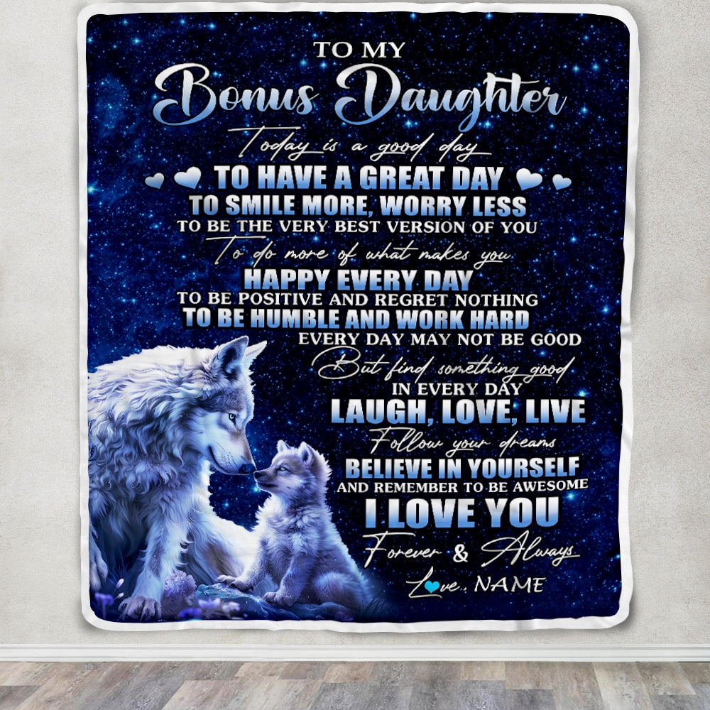 Personalized To My Bonus Daughter Wolf Blanket From Stepdad Mom Today Is A Good Day Stepdaughter Gifts Birthday Graduation Christmas Customized Fleece Blanket | siriusteestore