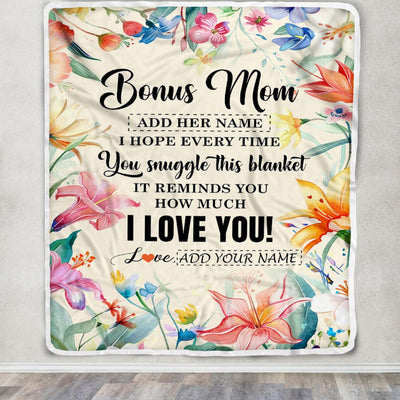 Personalized To My Bonus Mom Blanket From Stepdaughter Stepson Floral I Love You Great Stepmom Birthday Gifts Mothers Day Christmas Customized Fleece Blanket | siriusteestore
