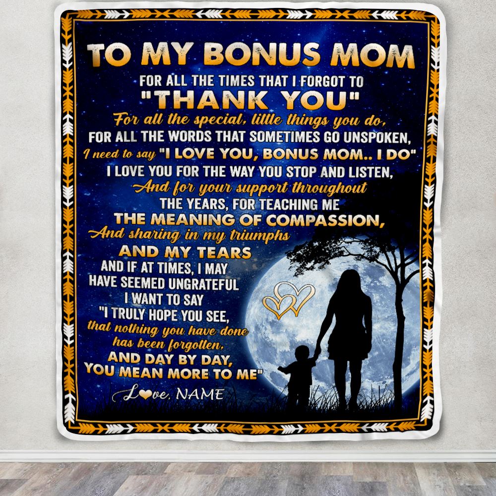 Personalized To My Bonus Mom Blanket From Stepdaughter Thank You Grateful Love Stepmother Birthday Mothers Day Christmas Customized Gift Fleece Blanket | siriusteestore