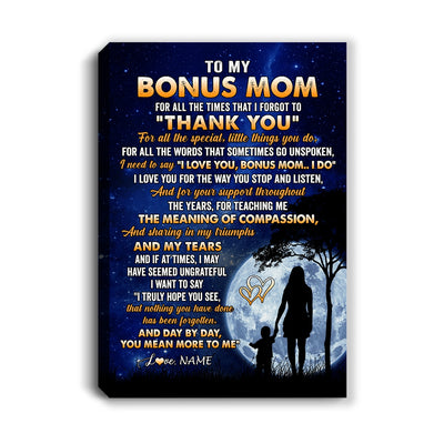 Personalized To My Bonus Mom Canvas From Stepdaughter Stepson Thank You Grateful Love Stepmom Birthday Gifts Mothers Day Christmas Custom Wall Art Print Framed Canvas | siriusteestore