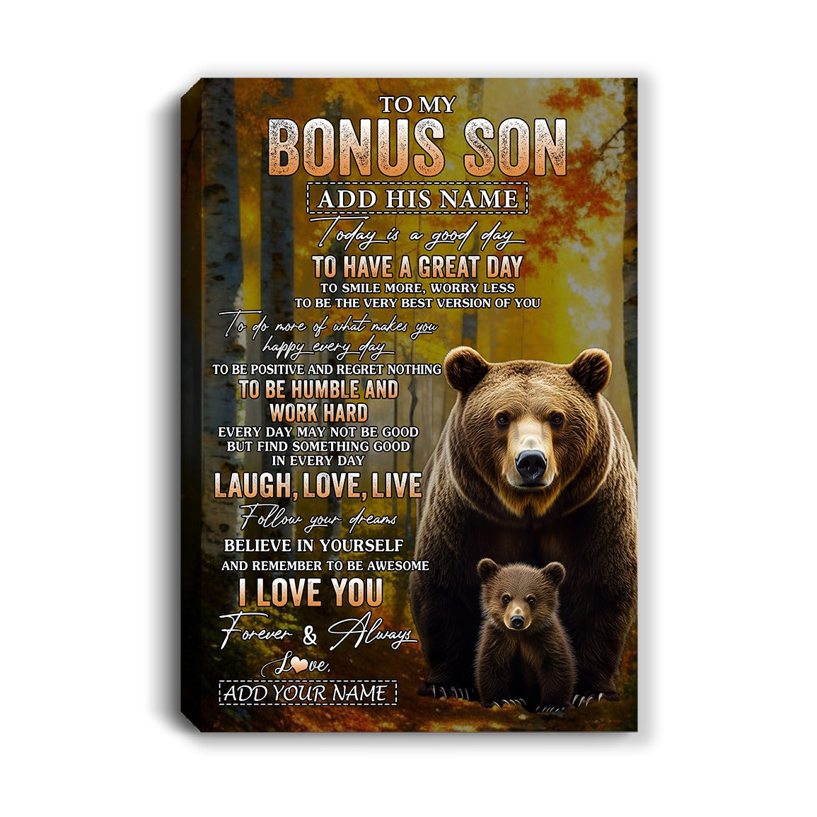 Personalized To My Bonus Son Bear Canvas From Stepmother Stepfather Every Day Laugh Love Live Stepson Birthday Gifts Christmas Custom Wall Art Framed Canvas | siriusteestore