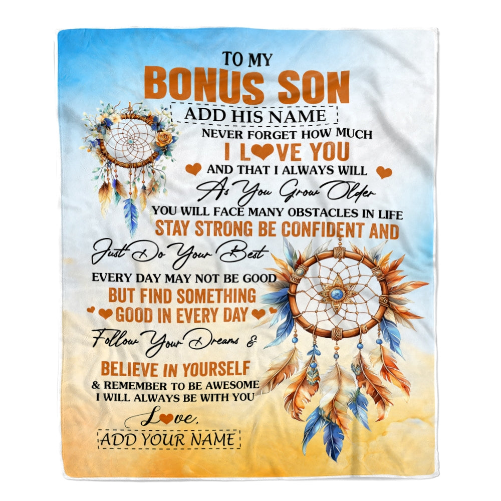 Personalized To My Bonus Son Blanket Dream Catcher I Love You Forever From Stepmom Stepdad Stepson Birthday Gifts Christmas Graduation Custom Fleece Blanket | siriusteestore