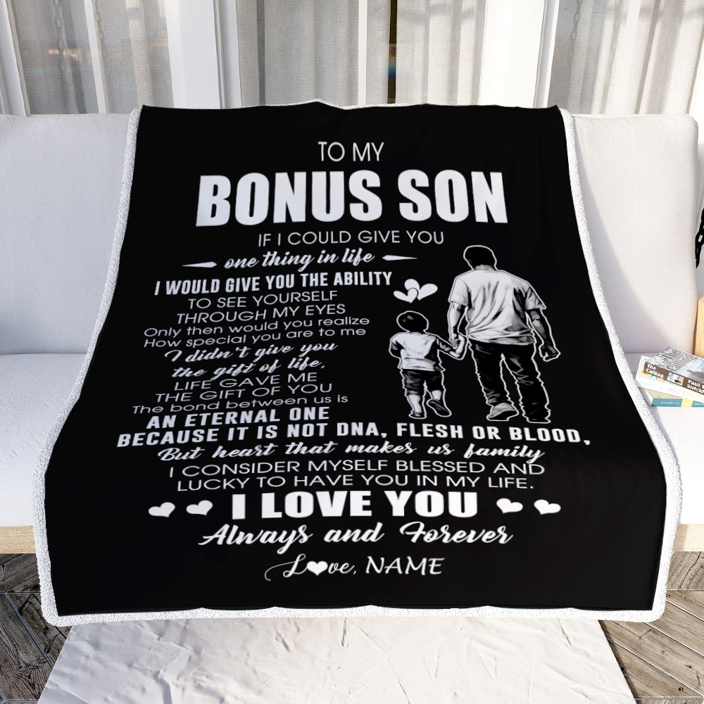 Personalized To My Bonus Son Blanket From Bonus Dad It Is Not DNA I Love You Stepson Birthday Meaningful Christmas Customized Gift Fleece Throw Blanket | siriusteestore