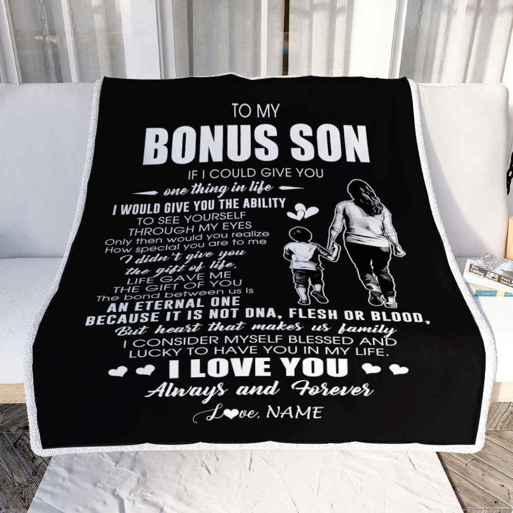 Personalized To My Bonus Son Blanket From Bonus Mom It Is Not DNA I Love You Stepson Birthday Meaningful Christmas Customized Gift Fleece Throw Blanket | siriusteestore