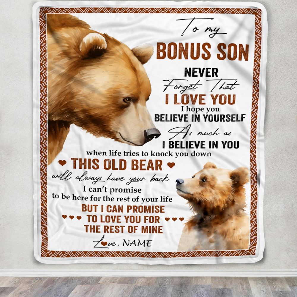Personalized To My Bonus Son Blanket From Step Dad Mother Never Forget That I Love You Bear Stepson Birthday Graduation Christmas Customized Fleece Blanket | siriusteestore
