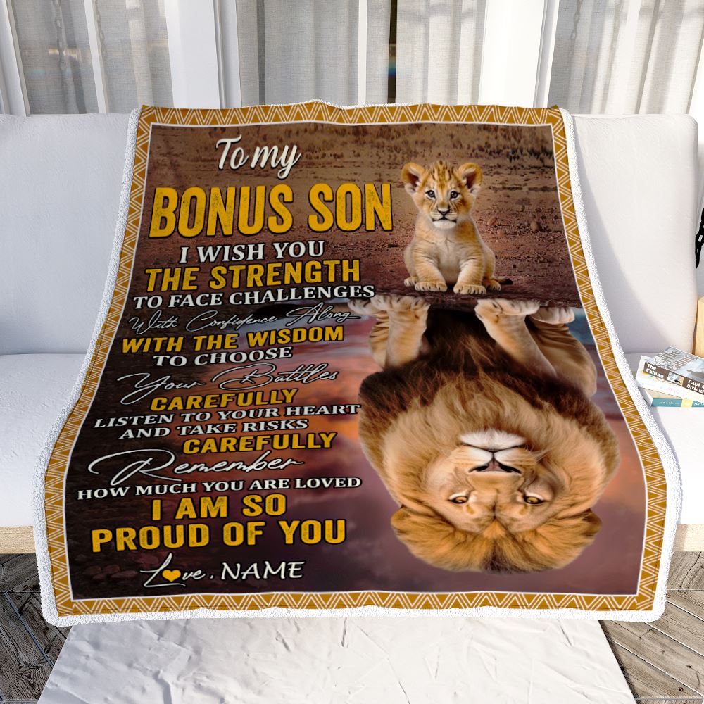Personalized To My Bonus Son Blanket From Step Mom Dad I Wish You The Strength Lion Stepson Birthday Gifts Graduation Christmas Customized Fleece Throw Blanket | siriusteestore
