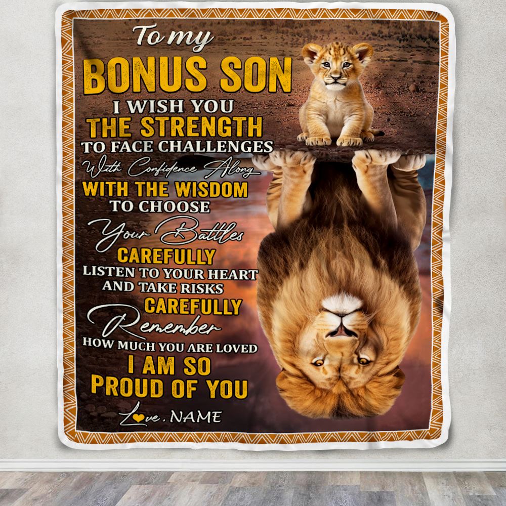 Personalized To My Bonus Son Blanket From Step Mom Dad I Wish You The Strength Lion Stepson Birthday Gifts Graduation Christmas Customized Fleece Throw Blanket | siriusteestore