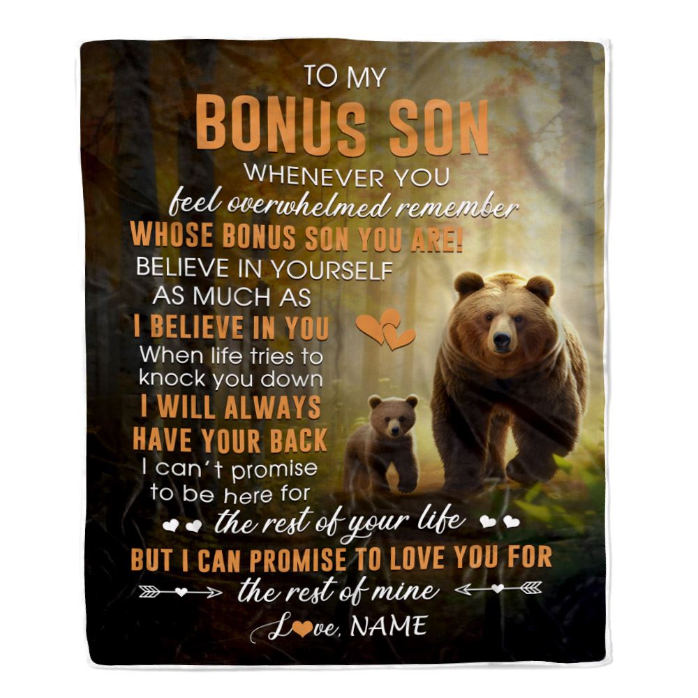 Personalized To My Bonus Son Blanket From Step Mom Dad Whenever You Feel Bear Stepson Birthday Gifts Graduation Christmas Fleece Throw Blanket | siriusteestore