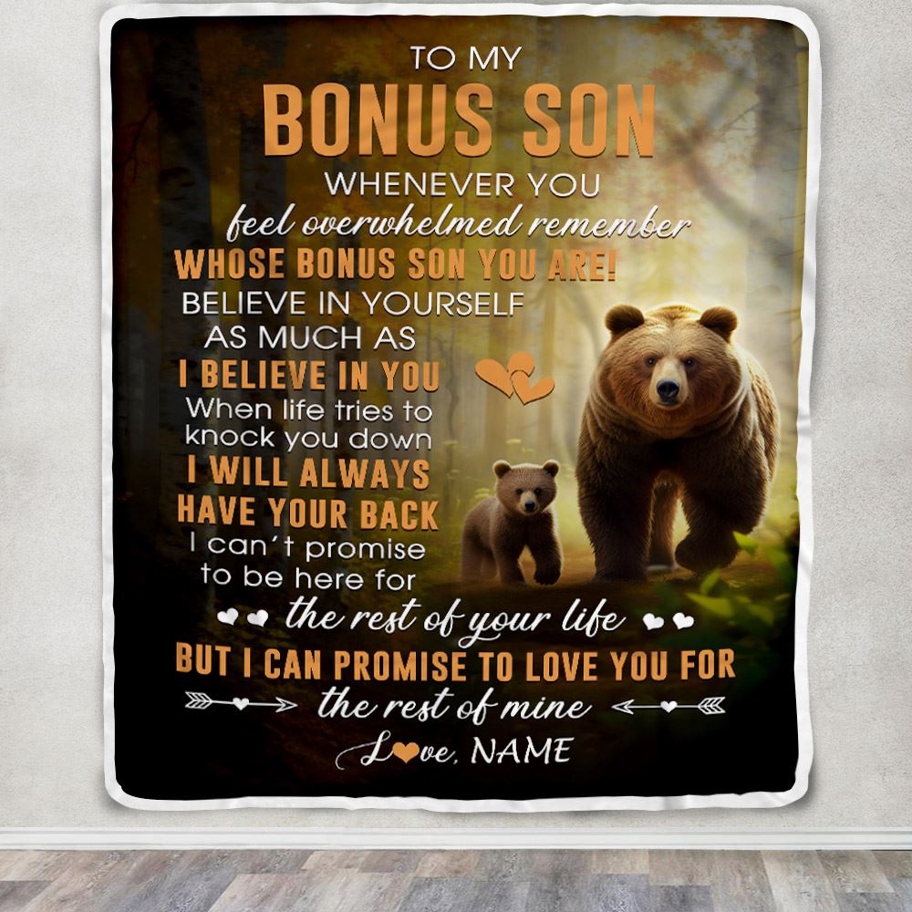 Personalized To My Bonus Son Blanket From Step Mom Dad Whenever You Feel Bear Stepson Birthday Gifts Graduation Christmas Fleece Throw Blanket | siriusteestore