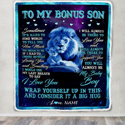 Personalized To My Bonus Son Blanket From Stepdad Sometimes It's Hard Lion Stepson Gift Birthday Graduation Christmas Custom Customized Fleece Throw Blanket | siriusteestore