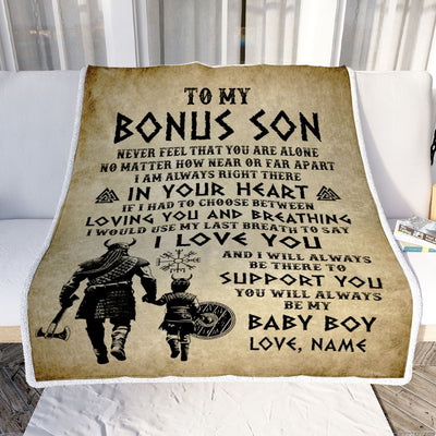 Personalized To My Bonus Son Blanket From Stepdad Viking Never Feel That You Are Alone Viking Stepson Birthday Gifts Christmas Customized Fleece Throw Blanket | siriusteestore